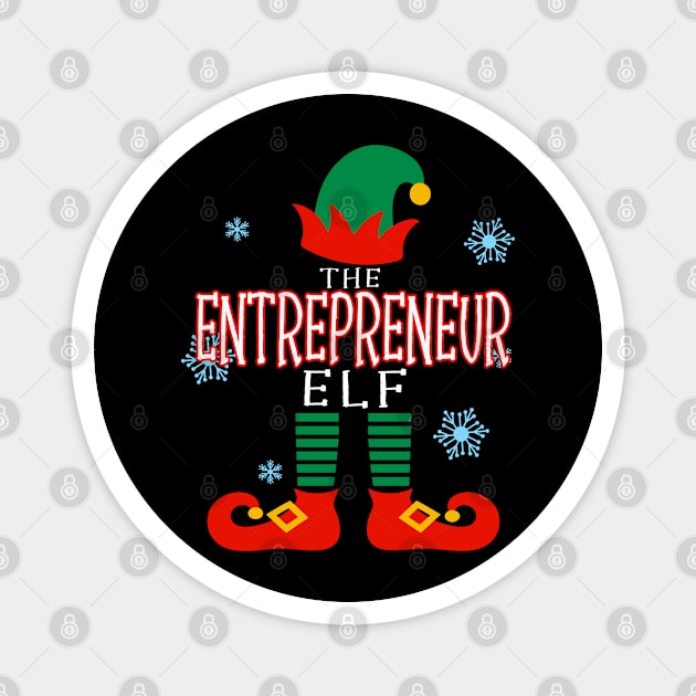 Entrepreneur  Christmas Elf Gifts Magnet by FamilyLove